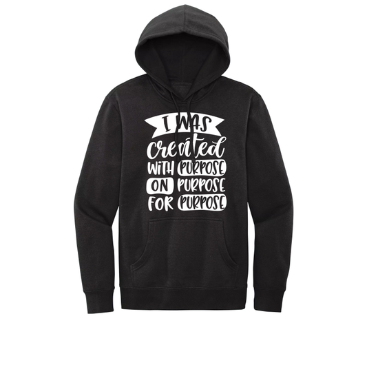 "Created With Purpose" Hoodie