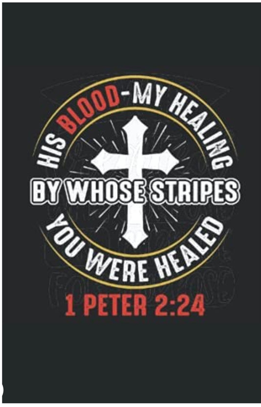 Journal: "His Blood - My Healing"