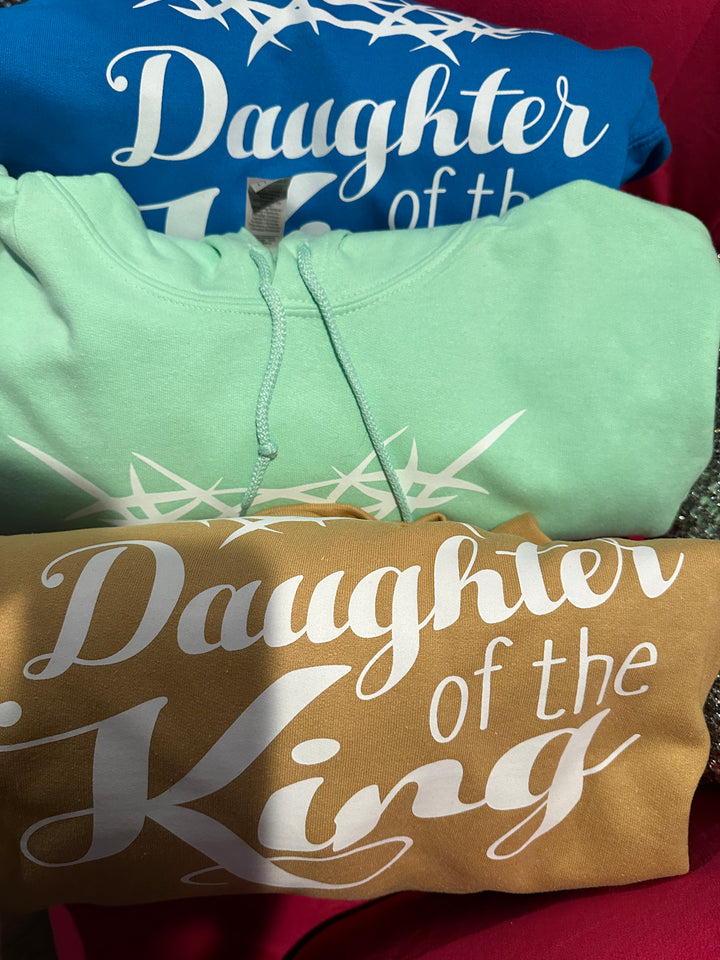 Daughter of the King" Hoodie