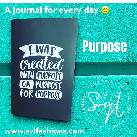 Journal: "Purpose"